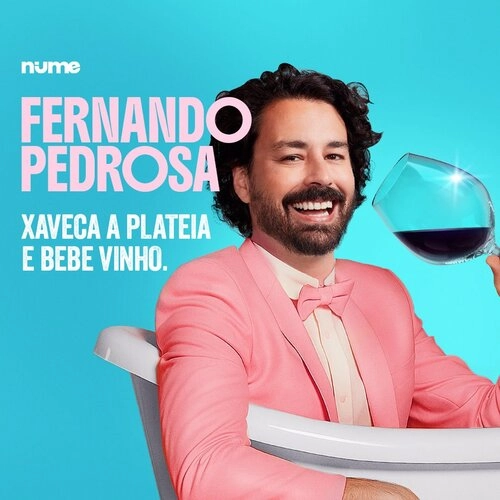Fernando Pedrosa em Curitiba, PR | Xaveca a Plateia e bebe vinho