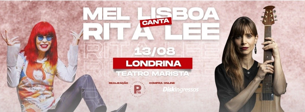 Mel Lisboa canta Rita Lee - 13/08/2026 - DiskIngressos