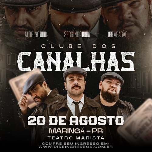Image for the event: Clube dos Canalhas em Maringá - PR