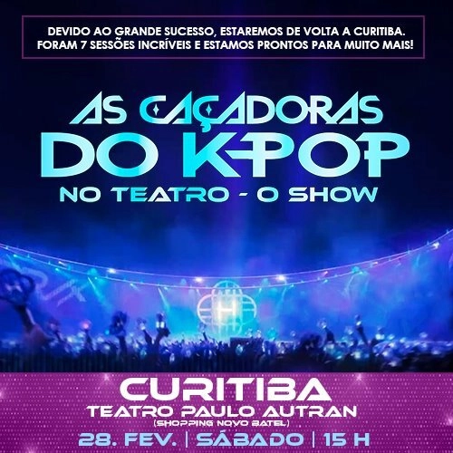Caçadoras do K-POP no Teatro - O Show