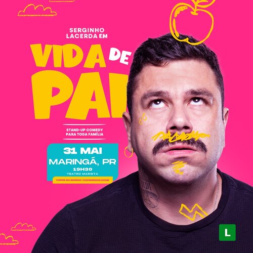 Image for the event: SERGINHO LACERDA - VIDA DE PAI - MARINGÁ/PR