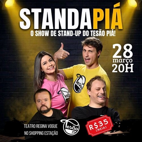 STANDAPIÁ - O SHOW DE STAND-UP DO TESÃO PIÁ
