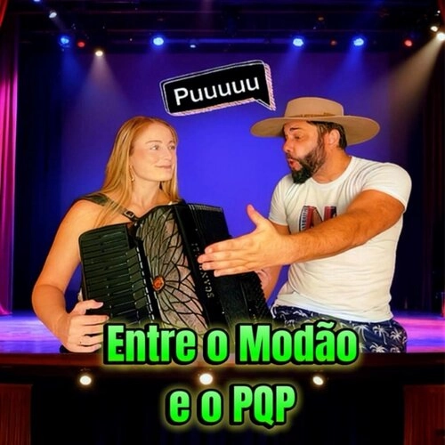 Entre o Modão e o PQP