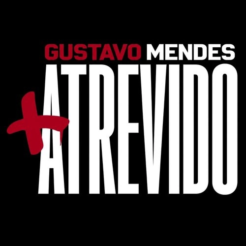 Gustavo Mendes + Atrevido em Maringá