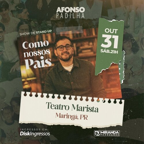 Image for the event: COMO NOSSOS PAIS - AFONSO PADILHA
