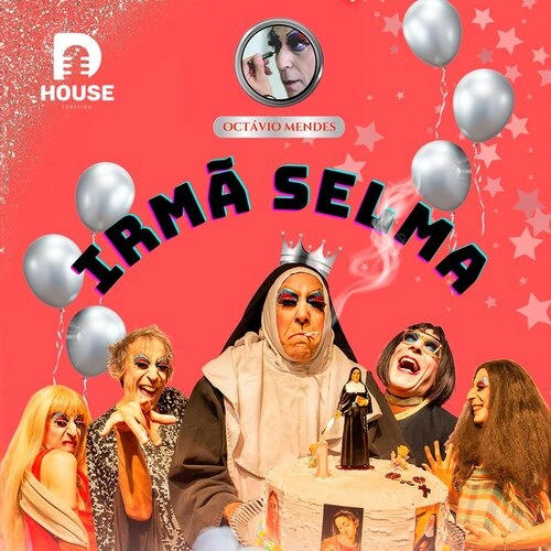 Octávio Mendes - Irmã Selma