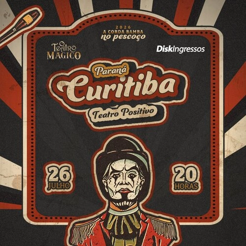 O Teatro Mágico - A Corda Bamba no Pescoço - Curitiba