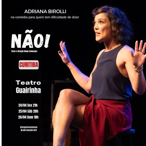 "NÃO!" A COMÉDIA PARA QUEM TEM DIFICULDADE DE DIZER NÃO