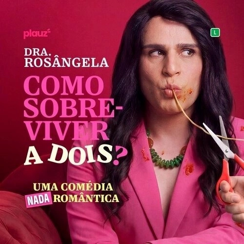 Índio Behn em Curitiba, PR | Dra. Rosângela em: Como Sobreviver A Dois