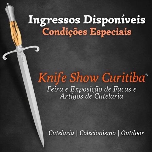 9º Knife Show Curitiba - Feira e Exposição de Facas e Artigos de Cutelaria