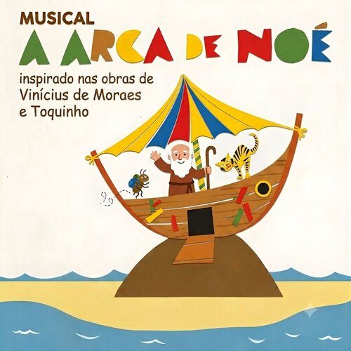 Image for the event: Musical A Arca de Noé
